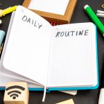 How to Create an Effective Daily Routine