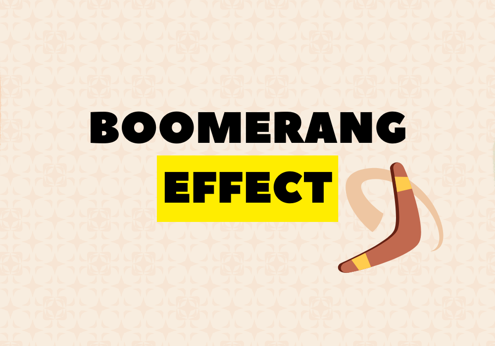 boomerang effect