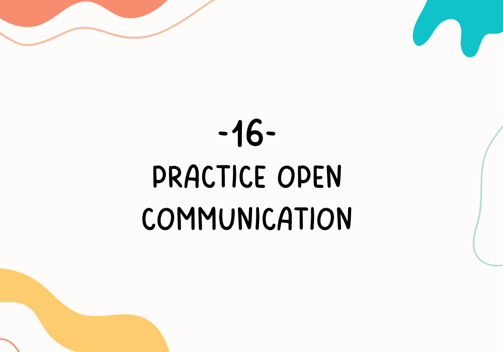 Practice Open Communication / Employee burnout