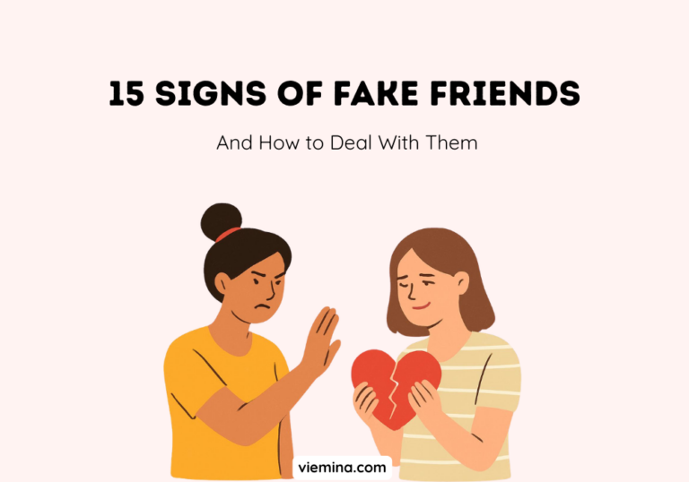 15 Signs of Fake Friends — And How to Deal With Them