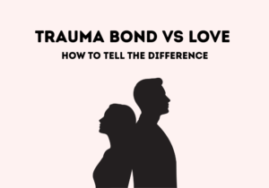 Trauma Bond vs Love: How to Tell the Difference - Trauma Bond vs Love How to Tell the Difference Trauma Bond vs Love How to Tell the Difference