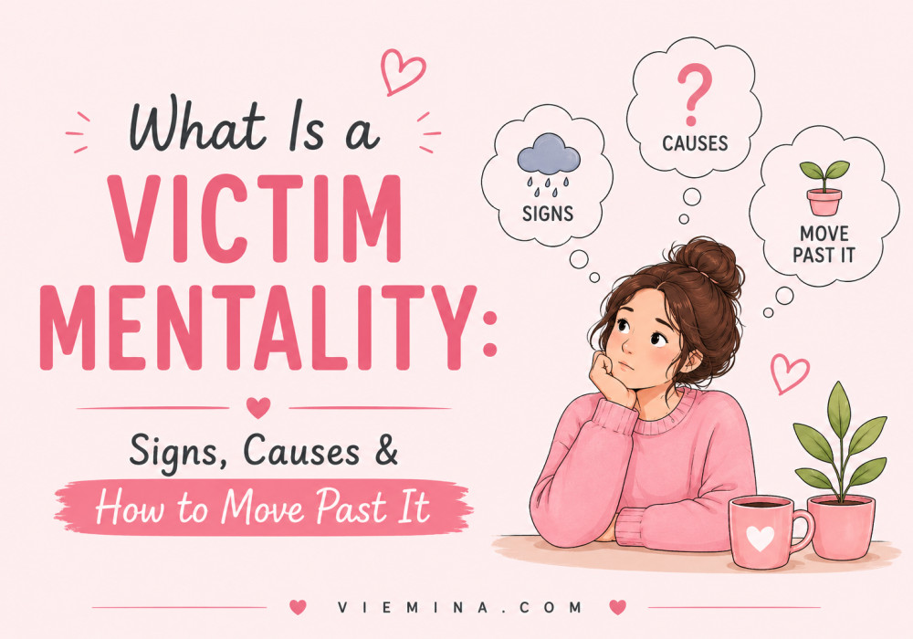 What Is a Victim Mentality? Signs, Causes & How to Move On - What Is a Victim Mentality Signs Causes How to Move Past It What Is a Victim Mentality Signs Causes & How to Move Past It